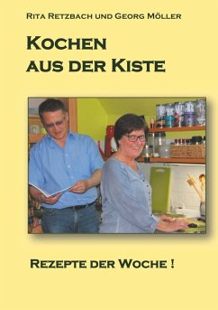 Kochen aus der Kiste (eBook, ePUB) - Retzbach, Rita; Möller, Georg