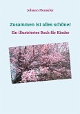 Zusammen ist alles schöner (eBook, ePUB)