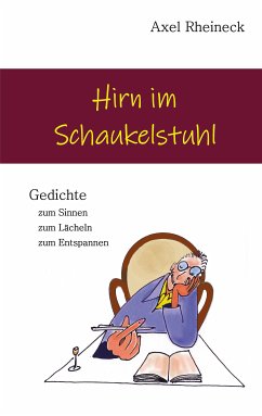 Hirn im Schaukelstuhl (eBook, ePUB) - Rheineck, Axel