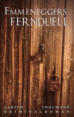 Emmeneggers Fernduell (eBook, ePUB)