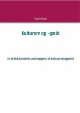 Kulturarv og -gæld (eBook, ePUB)