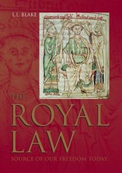 The Royal Law: Source of Our Freedom Today - Blake, L. L.