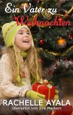 Ein Vater zu Weihnachten (eBook, ePUB)