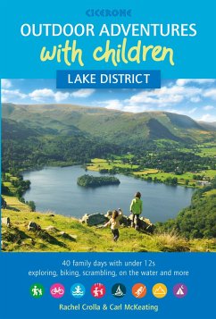 Outdoor Adventures with Children - Lake District - Mckeating, Carl; Crolla, Rachel