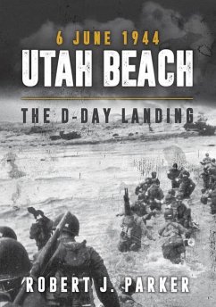 Utah Beach 6 June 1944 - Parker, Robert J