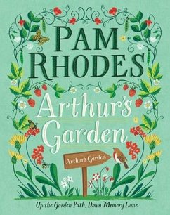 Arthur's Garden - Rhodes, Pam