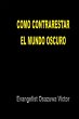 Como Contrarestar el Mundo Oscuro... - Bild 1