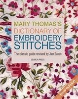 Mary Thomas's Dictionary of Embroidery Stitches - Eaton, Jan