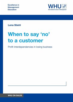 When to say ¿no¿ to a customer - Stiehl, Lena