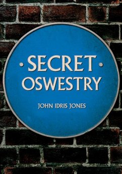 Secret Oswestry - Idris Jones, John