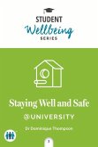 Staying Well and Safe at University
