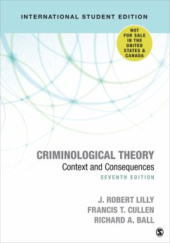 Criminological Theory - International Student Edition - Lilly, J. Robert; Cullen, Francis T.; Ball, Richard A.