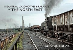 Cover Industrial Locomotives & Railways of The North East