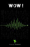 WOW ! (eBook, ePUB)