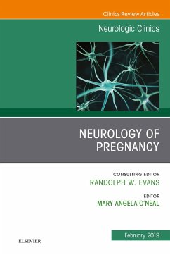 Neurology of Pregnancy, An Issue of Neurologic Clinics, E-Book (eBook, ePUB) - O'Neal, Mary Angel