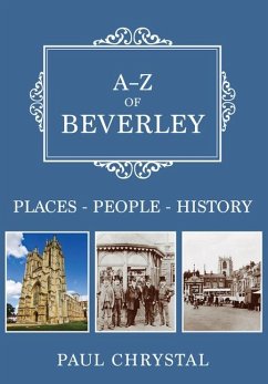 A-Z of Beverley - Chrystal, Paul