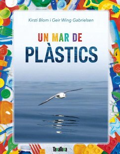 Un mar de plàstics - Blom, Kirsti; Wing Gabrielsen, Geir