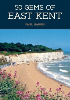 50 Gems of East Kent - Harris, Paul