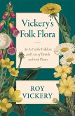 Vickery's Folk Flora