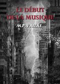 Le debut de la musique (eBook, ePUB)