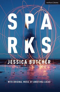 Sparks - Butcher, Jessica; Lucas, Anoushka