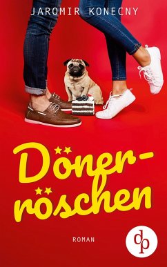 Dönerröschen (Humor, Liebe) (eBook, ePUB) - Konecny, Jaromir