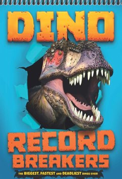 Record Breakers: Dino Record Breakers - Naish, Darren