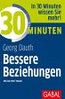 30 Minuten Bessere Beziehungen mit dem... - Bild 1