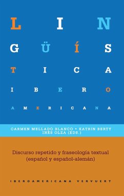 Discurso repetido y fraseología textual (español y español-alemán) (eBook, ePUB)