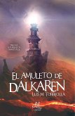 El amuleto de Dalkarén (eBook, ePUB)