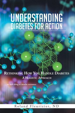 Understanding Diabetes for Action (eBook, ePUB) - Fleurizier Nd, Roland