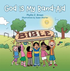 God Is My Band-Aid (eBook, ePUB) God Is My Band-Aid (eBook, ePUB)