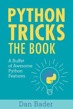 Python Tricks (eBook, ePUB) - Bader, Dan