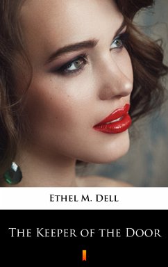 The Keeper of the Door (eBook, ePUB) - Dell, Ethel M.