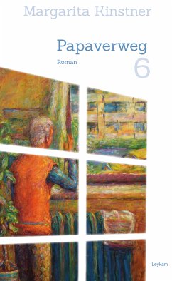 Papaverweg 6 (eBook, ePUB) - Kinstner, Margarita