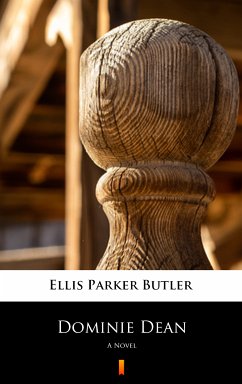 Dominie Dean (eBook, ePUB) - Butler, Ellis Parker