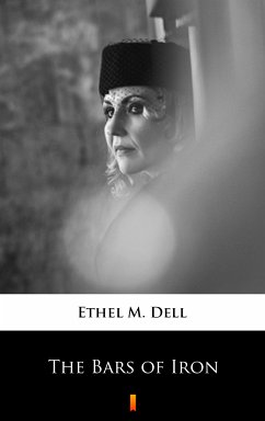 The Bars of Iron (eBook, ePUB) - Dell, Ethel M.