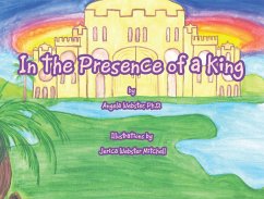 In the Presence of a King (eBook, ePUB) - Webster Ph. D., Angela