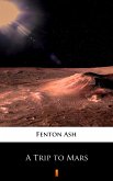 A Trip to Mars (eBook, ePUB)