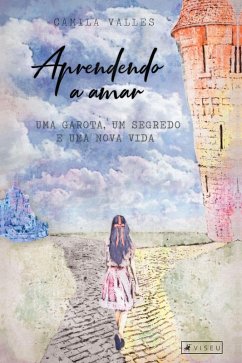 Aprendendo a amar (eBook, ePUB) - Valles, Camila