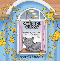 Cat in the Window and Other Stories: Charlie, Big Jay and Little Bird (eBook, ePUB)