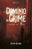 Domínio do crime (eBook, ePUB)