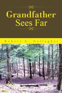 Grandfather Sees Far (eBook, ePUB) Grandfather Sees Far (eBook, ePUB)