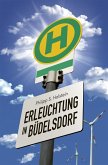 Erleuchtung in Büdelsdorf (eBook, ePUB)
