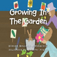 Growing in the Garden (eBook, ePUB) - Bassett-Giehtbrock, Dianne