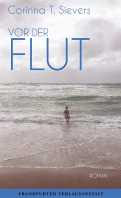 Vor der Flut (eBook, ePUB) - T. Sievers, Corinna