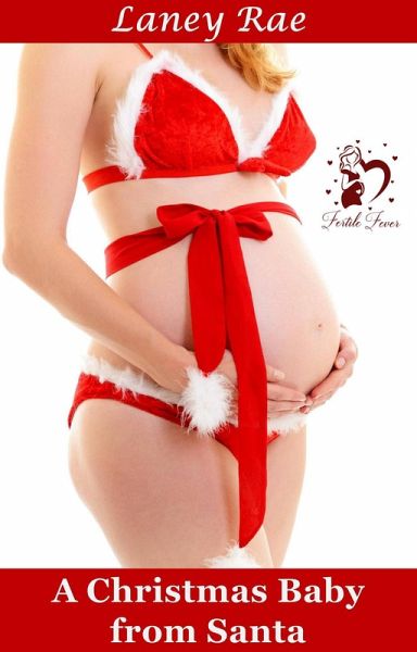 A Christmas Baby from Santa (eBook, ePUB) A Christmas Baby from Santa (eBook, ePUB)