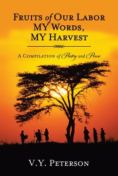 Fruits of Our Labor-My Words, My Harvest (eBook, ePUB)