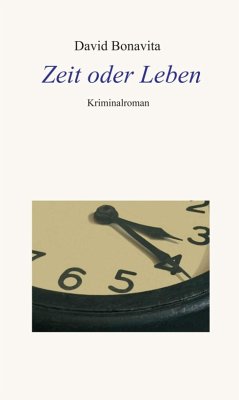 Zeit oder Leben (eBook, ePUB) - Bonavita, David