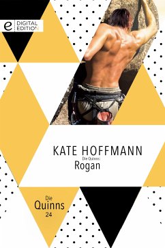 Die Quinns: Rogan (eBook, ePUB) - Hoffmann, Kate